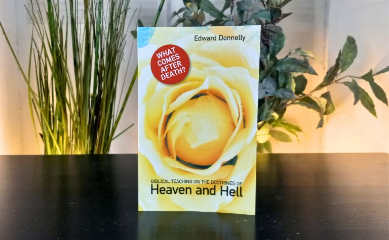 Heaven and Hell Edward Donnelly